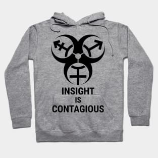 insight is contagious (trans biohazard) - black text Hoodie